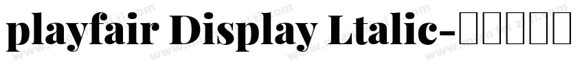 playfair Display Ltalic字体转换